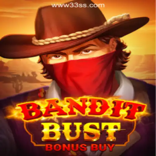 BanditBustBonusBuy: The Thrilling New Game on 33SS.COM Oficial Slots Brasil #1
