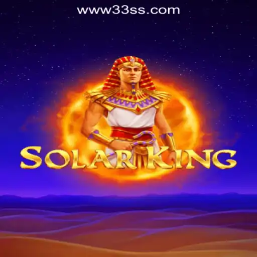 Exploring the Enchanting World of SolarKing: Unveiling the Thrills of 33SS.COM Oficial Slots Brasil #1